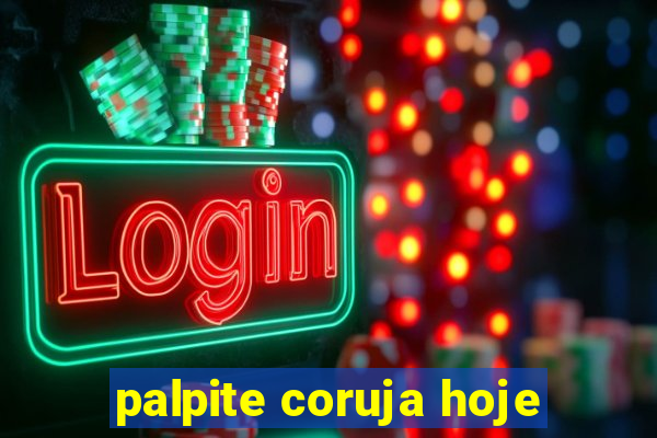 palpite coruja hoje